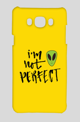 Im Not Perfect Samsung On8 Cases