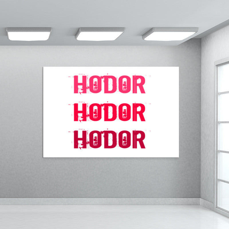 HODOR HODOR HODOR ! Wall Art