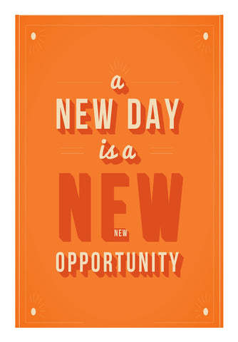 A New Day Is A New Opportunity  Wall Art