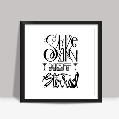 Shaken, not Stirred Square Art