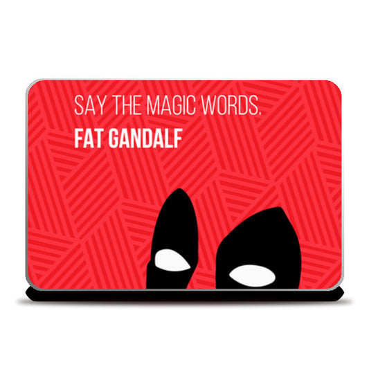 Deadpool | Fat Gandalf Joke Laptop Skins