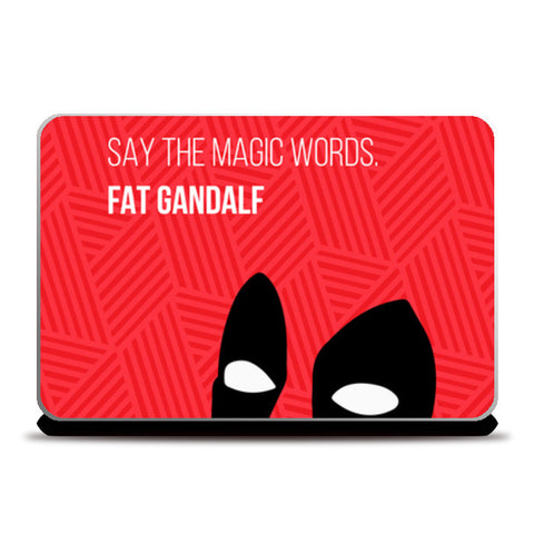 Deadpool | Fat Gandalf Joke Laptop Skins