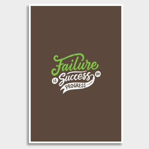 Failure Is Success On Progress Giant Poster