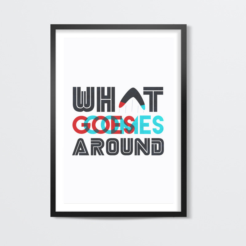 What Goes Around Wall Art