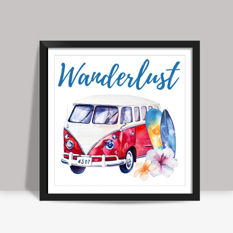 Wanderlust Square Art Prints