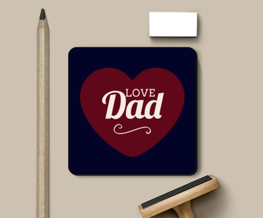 Love Daddy Hear Love Coasters