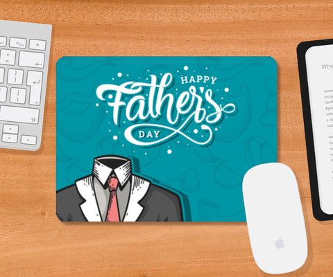 Dad Suit Happy Fathers Day | #Fathers Day Special   Mousepad