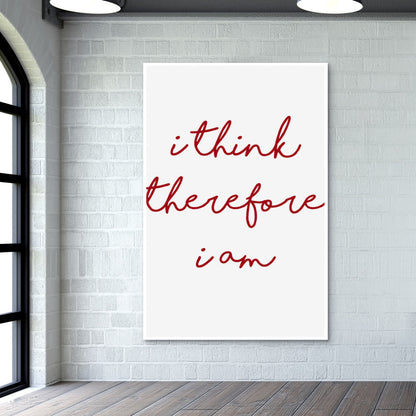 Be a thinking man quote Wall Art