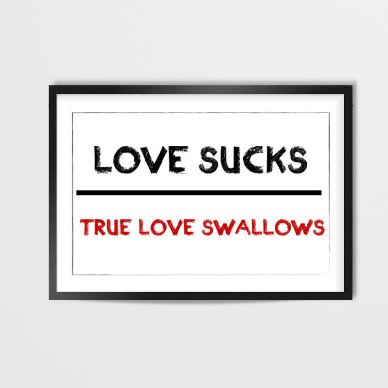LOVE SUCKS! Wall Art