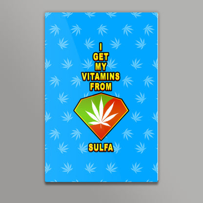 I Get My Vitamins From Sulfa - Blue back Wall Art