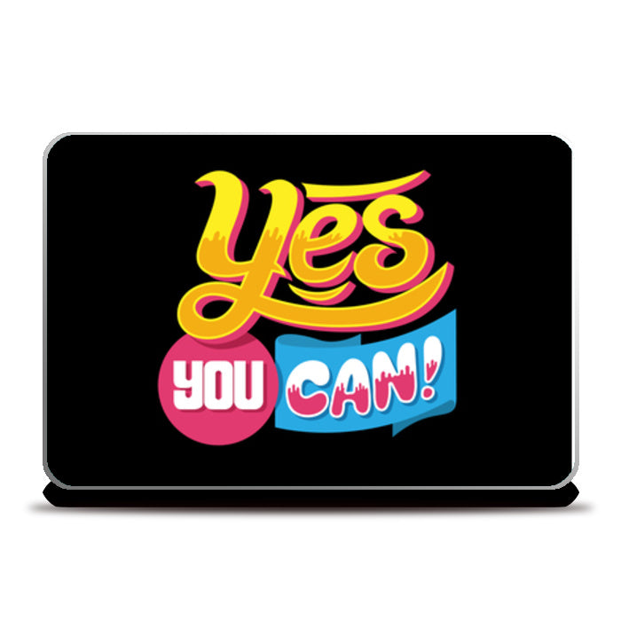 Yes You Can  Laptop Skins