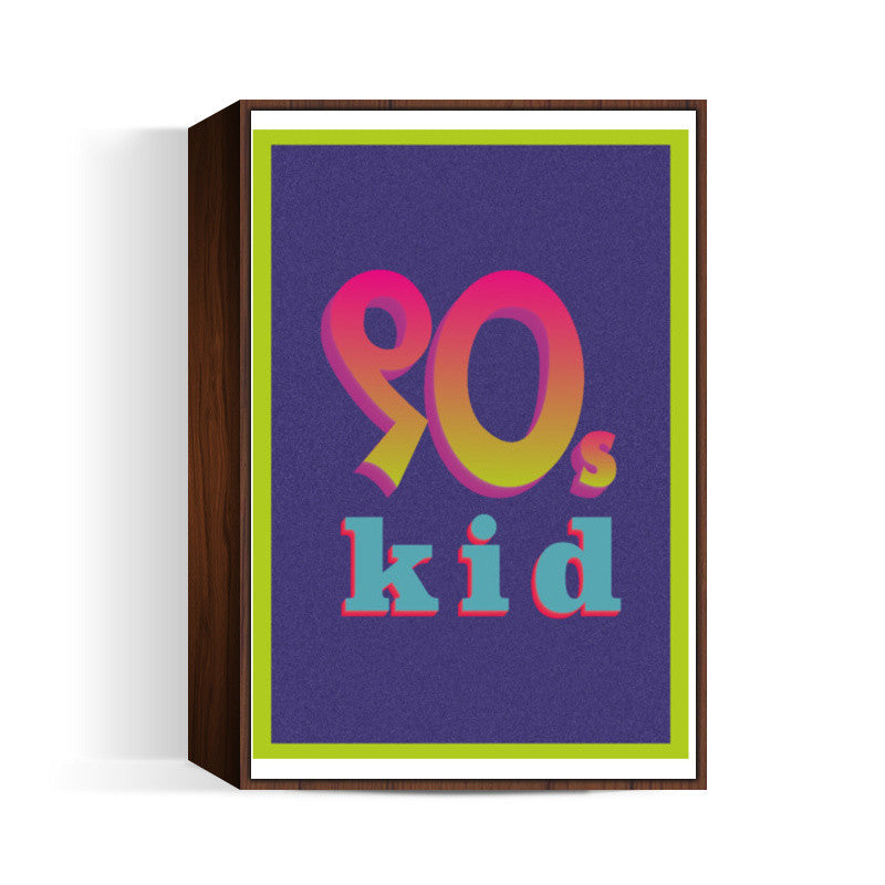 90s Kid Poster | Dhwani Mankad