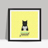 freinds forever Square Art Prints