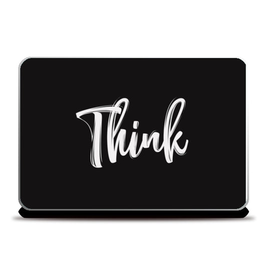 Think      Laptop Skins