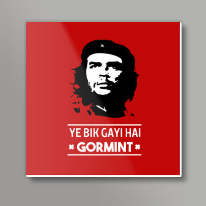 YE BIK GAYI HAI GORMINT Square Art Prints