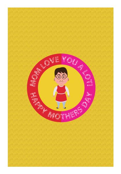 PosterGully Specials, Mom love you a lot! Wall Art
