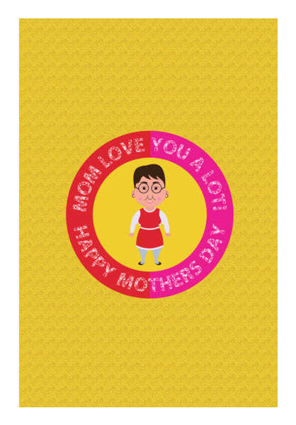Mom Love You A Lot! Art PosterGully Specials