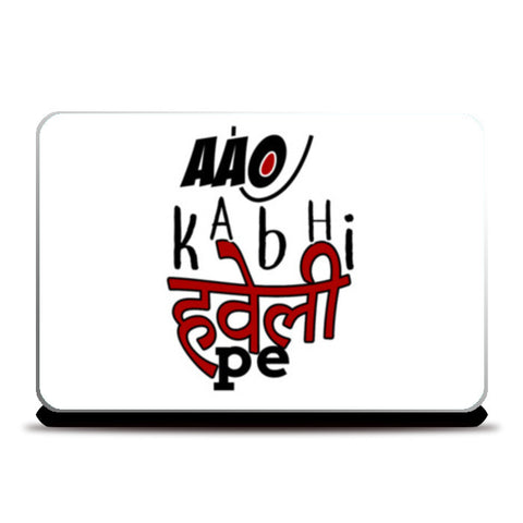 Aao Kabhi Haveli pe Laptop Skins