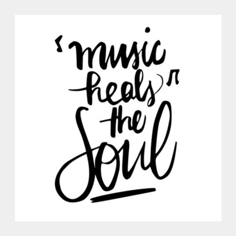 Music Heals The Soul Square Art Prints