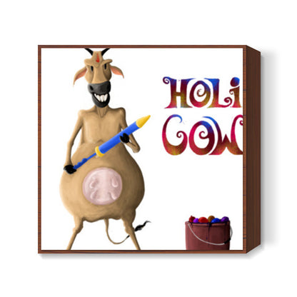 The Holi Cow ! Square Art Prints