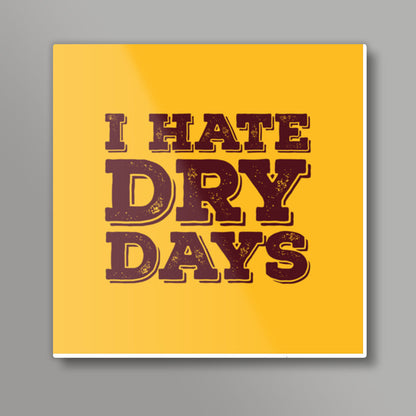 Dry Days Square Art Prints