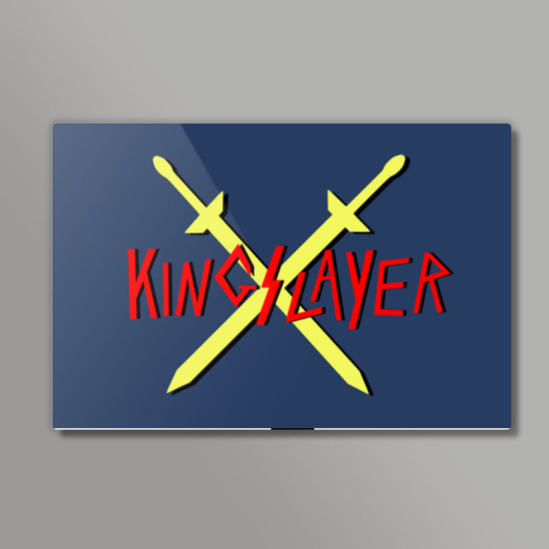 Kingslayer Wall Art