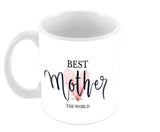 Best Mother In The World Coffee Mugs