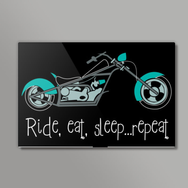 Ride, eat, sleep ... repeat ! Wall Art