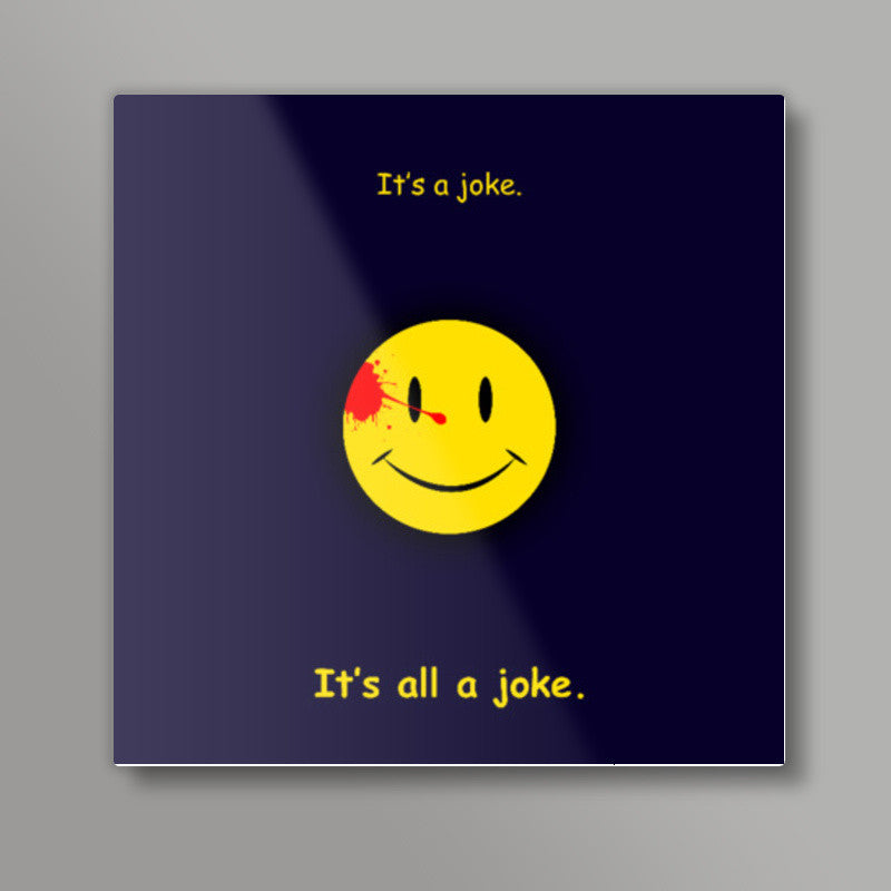 It's a joke Square Art | Loco Lobo