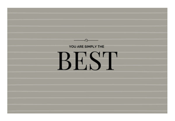 You are simply the Best Wall Art
