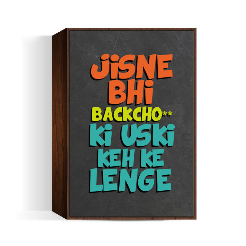 Keh Ke Lenge Wall Art