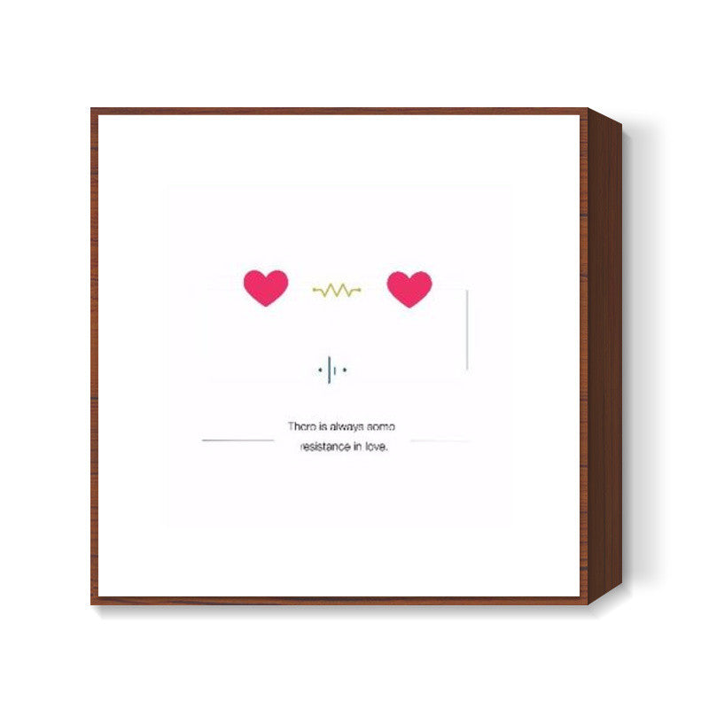 About the resistance in love