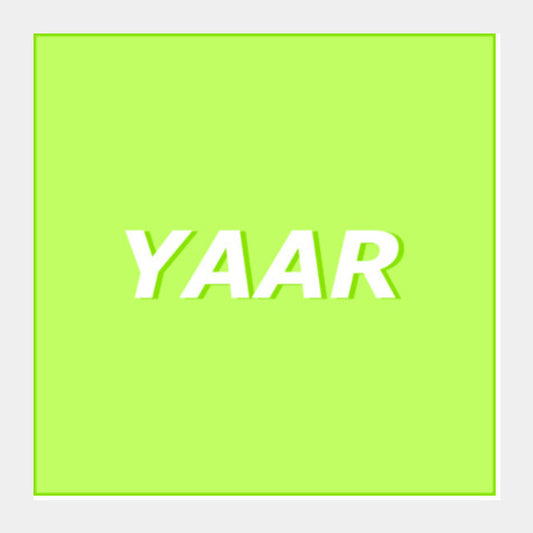 Yaar Square Art Prints