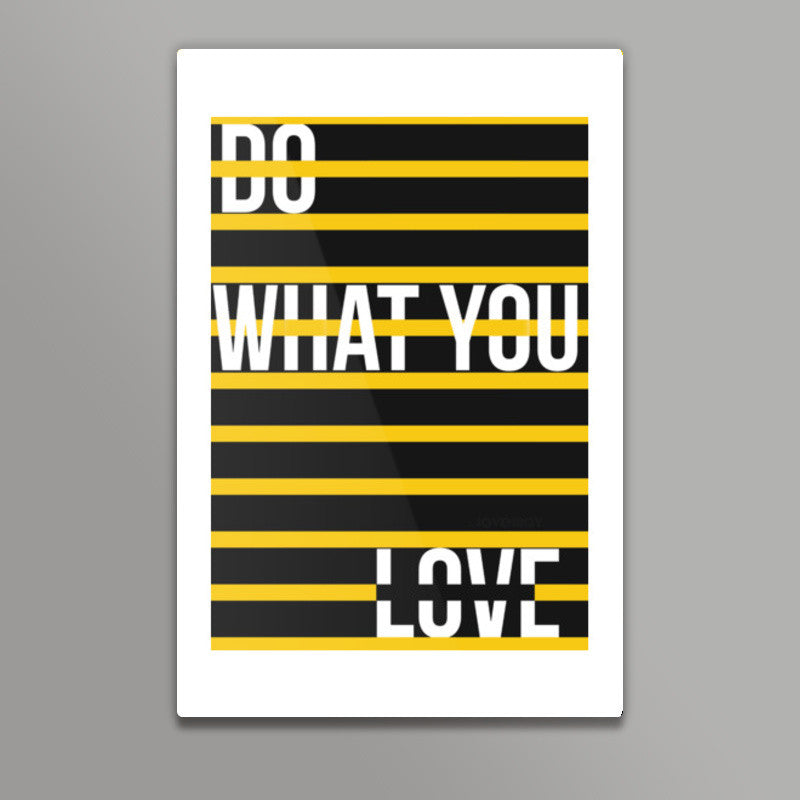 Do what you love Wall Art