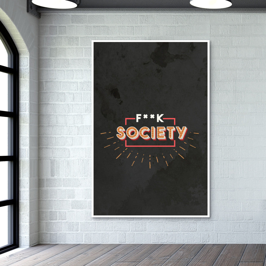 F**k Society Wall Art
