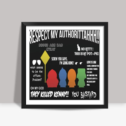 south park quotes Square Art Prints