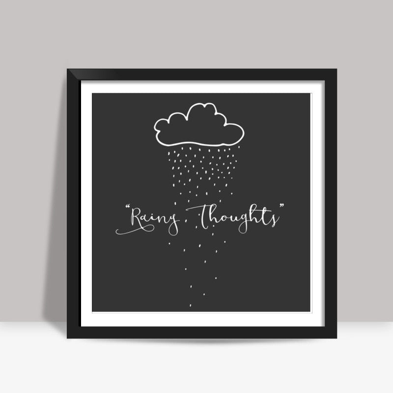 Rainy thoughts Square Art Prints