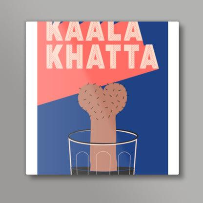 Kaala Khatta Square Art Prints