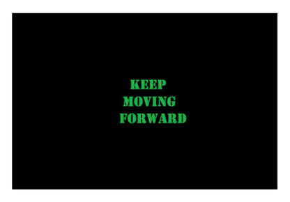 Keep Moving Foward Wall Art