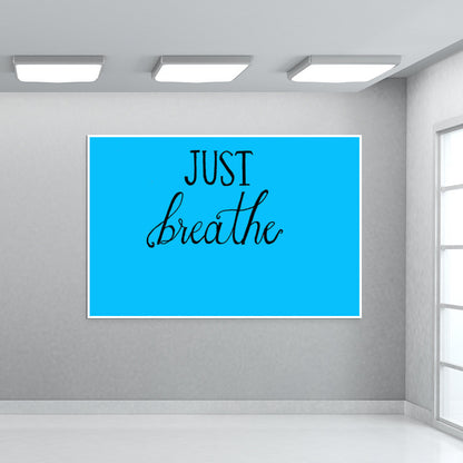 Just breathe wall art Wall Art