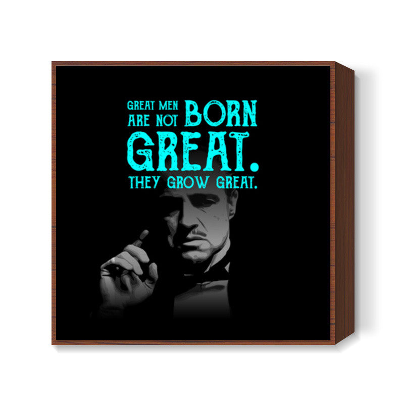 Godfather quote Square Art Prints