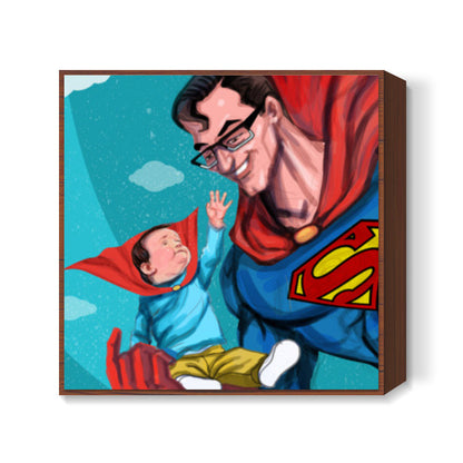 My Dad is Superman - Happy Fathers Day Square Art Prints