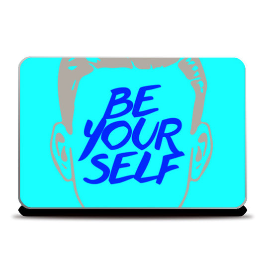 Laptop Skins, Be Yourself Laptop Skins