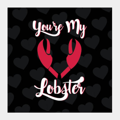 Friends - Youre My Lobster Square Art Prints