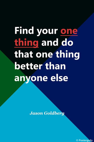 Wall Art, Jason one thing | Startup Quote, - PosterGully