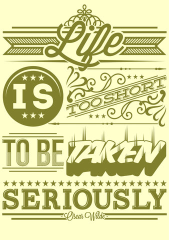 PosterGully Specials, Life Is Too Short | Oscar Wilde Quote, - PosterGully