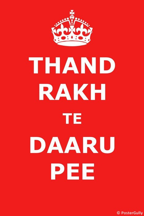 Wall Art, Thand Rakh Te Daaru Pee, - PosterGully